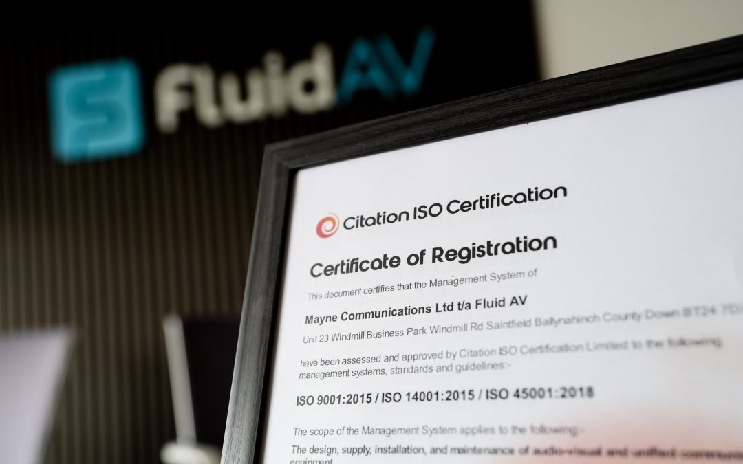 Fluid AV Successfully Renews Triple ISO Certification